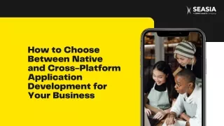 How to Choose Between Native and Cross-Platform App Development for  Business