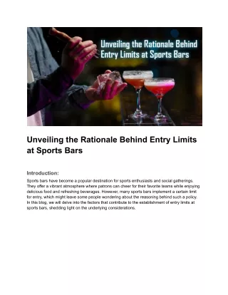 Unveiling the Rationale Behind Entry Limits at Sports Bars