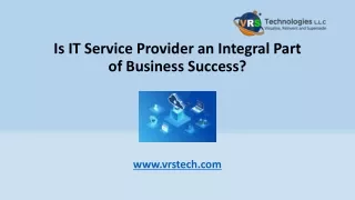 Is IT Service Provider an Integral Part of Business Success?