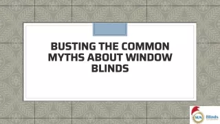 Busting The Common Myths About Window Blinds