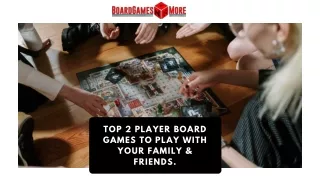 Top 2 Player Board games to play with your family & friends.