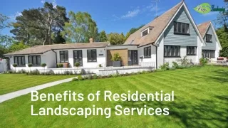 Benefits of Residential Landscaping Services