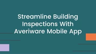 Streamline Building Inspections With Averiware Mobile App
