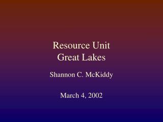 Resource Unit Great Lakes