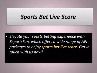 Sports Bet Live Score