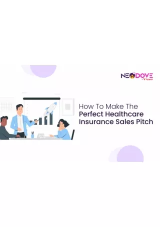 How-To-Make-The-Perfect-Healthcare-Insurance-Sales-Pitch