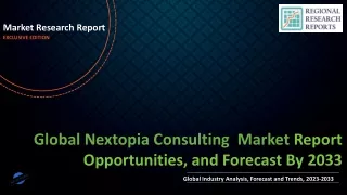 Nextopia Consulting Market To Witness Huge Growth By 2033