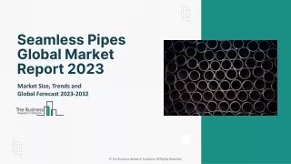 Seamless Pipes Market