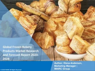 Frozen Bakery Products Market Research and Forecast Report 2023-2028