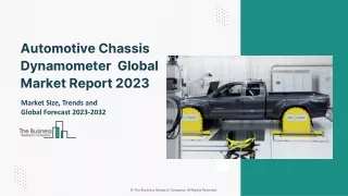 Automotive Chassis Dynamometer Global Market Report 2023