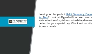 Haldi Ceremony Dress for Men Myperfectfit.in