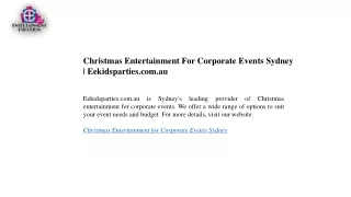 Christmas Entertainment For Corporate Events Sydney Eekidsparties.com.au