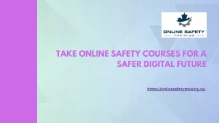 Take Online Safety Courses For A Safer Digital Future