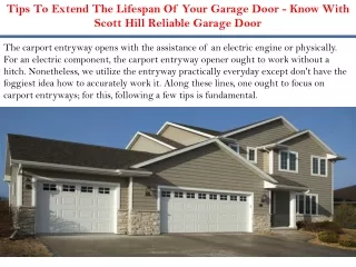 Tips To Extend The Lifespan Of Your Garage Door - Know With Scott Hill Reliable Garage Door