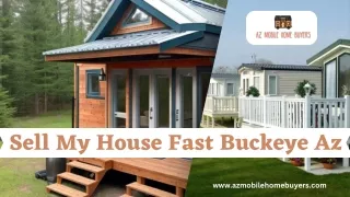 Sell My House Fast in Buckeye Az - AZ Mobile Home Buyers