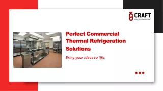 Custom Thermal Refrigeration Solutions - Craft Group