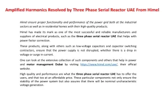 Amplified Harmonics Resolved by Three Phase Serial Reactor UAE From Himel