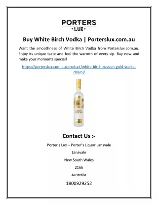 Buy White Birch Vodka | Porterslux.com.au