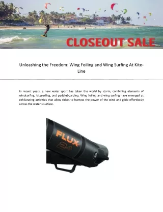 Unleashing the Freedom: Wing Foiling and Wing Surfing At Kite-Line