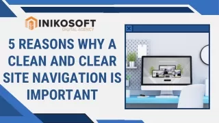 5 Reasons Why a Clean and Clear Site Navigation is Important