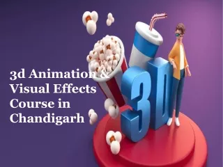 3d animation & visual effects course in chandigarh