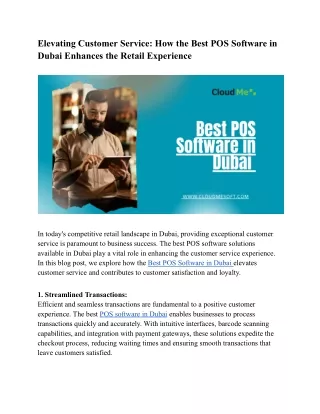 Elevating Customer Service_ How the Best POS Software Solutions in Dubai Enhance the Retail Experience