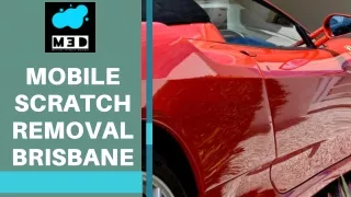 Mobile Scratch Removal Brisbane