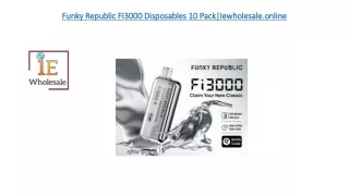 Funky Republic FI3000 Disposables 10 Pack Iewholesale online