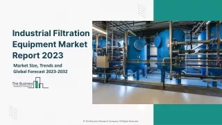 Industrial Filtration Equipment Global Market Size, Share, By Product Type, By Filter Media, By Application, By Region a