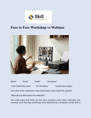 Face to Face Workshop vs Webinar - Skill Accelerator