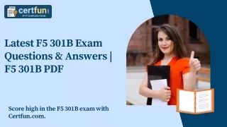 Latest F5 301B Exam Questions & Answers | F5 301B PDF