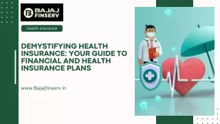 Demystifying Health Insurance: Your Guide to Financial and Health Insurance Plan