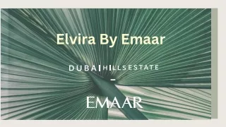 Emaar Elvira  Dubai Hills Estate -E-Brochure