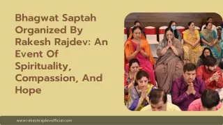 Bhagwat Saptah Organized By Rakesh Rajdev An Event Of Spirituality, Compassion, And Hop