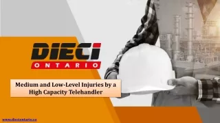 Medium and Low-Level Injuries by a High Capacity Telehandler