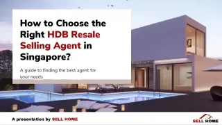 How to Choose the Right HDB Resale Selling Agent in Singapore?