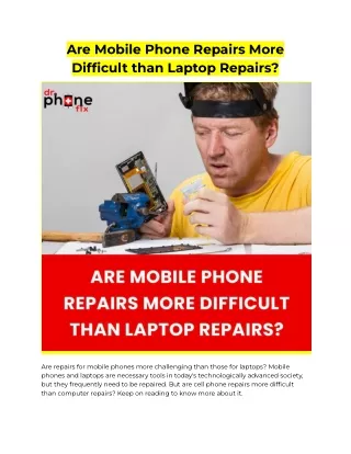 Are Mobile Phone Repairs More Difficult than Laptop Repairs
