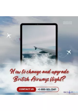 How to change and upgrade British Airways flight?