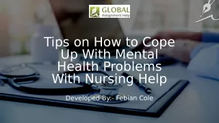 Quick Tips on How to Cope Up With Mental Health Problems With Nursing Help