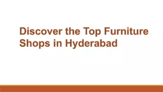 Discover the Top Furniture Shops in Hyderabad