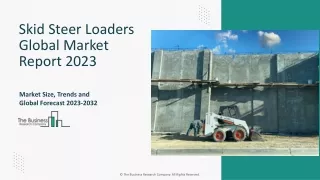 Skid Steer Loaders Market Research 2023-2032 – Outlook, Overview
