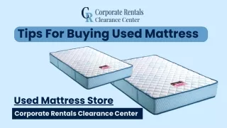 Tips For Buying Used Mattress - Used Mattress Store