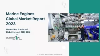 Marine Engines Global Market Report 2023