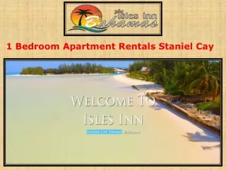 1 Bedroom Apartment Rentals Staniel Cay