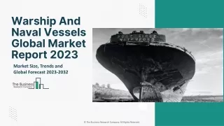 Warship And Naval Vessels Market