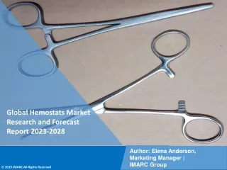 Hemostats Market Research and Forecast Report 2023-2028