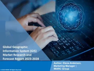 Geographic Information System (GIS) Market Research and Forecast Report 2023-2028