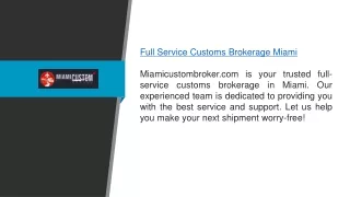 Full Service Customs Brokerage Miami Miamicustombroker.com