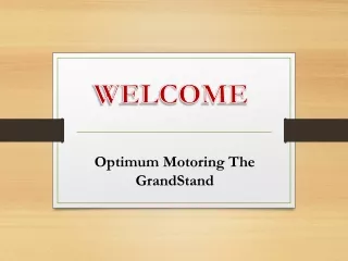 Optimum Motoring The GrandStand