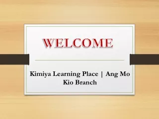 Kimiya Learning Place Ang Mo Kio Branch